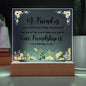 For Friend | Printed Square Acrylic Plaque